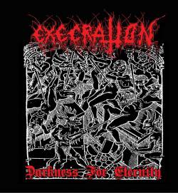 Execration (BRA) : Darkness for Eternity
